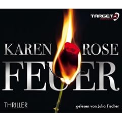 Feuer, 6 CDs (TARGET - mitten ins Ohr): Gek�rzte Lesung