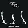 Colossal Youth (Expanded Edition)