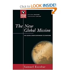 The New Global Mission: The Gospel from Everywhere to Everyone (Christian Doctrine in Global Perspective)