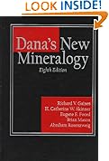 Dana's New Mineralogy: The System of Mineralogy of James Dwight Dana and Edward Salisbury Dana