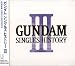 Search : Gundam Singles History V.3 (Original Soundtrack)