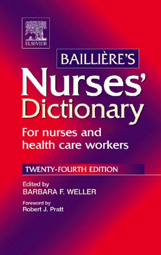  : Bailliere's Nurses' Dictionary: for nurses and health care workers
