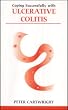 Coping successfully with Ulcerative Colitis (Overcoming Common Problems)