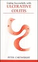 Coping successfully with Ulcerative Colitis (Overcoming Common Problems)