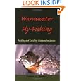 Warmwater Fly-Fishing by Robert W. Streeter and Eliani Torres