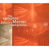 Complete Johnny Mercer Songbooks [3 CD Box Set]