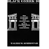 Black Greek 101: The Culture, Customs, and Challenges of Black Fraternities and Sororities