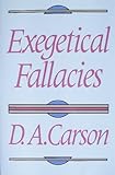Exegetical Fallacies,
