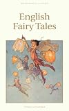 English Fairy Tales (Wordsworth Collection Children's Library)