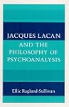 Jacques Lacan and the Philosophy of P...