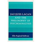 Jacques Lacan and the Philosophy of Psychoanalysis book cover