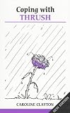Coping with Thrush (Overcoming common problems)