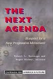 The Next Agenda: Blueprint for a New Progressive Movement