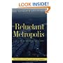 The Reluctant Metropolis: The Politics of Urban Growth in Los Angeles