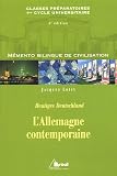 L'Allemagne contemporaine : Classes pr�paratoires premier cycle universitaire sciences politiques