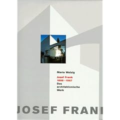 Josef Frank (1885-1967). Das architektonische Werk