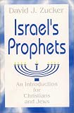 Israels Prophets: An Introduction for Christians and Jews