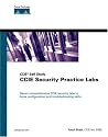 CCIE Security Practice Labs (CCIE Self-Study) (Practical Studies)