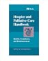 Hospice and Palliative Care Handbook: Quality, Compliance, and Reimbursement