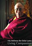 His Holiness the Dalai Lama - Living Compassion [DVD]