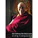 His Holiness the Dalai Lama - Living Compassion [DVD]