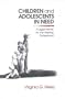 Children and Adolescents in Need: A Legal Primer for the Helping Professional
