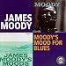 Moody's Mood for Blues
