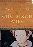 The sixth wife : a novel