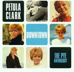 Petula clark - Downtown: the Pye Anthology - Zortam Music