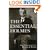 The Essential Holmes: Selections from the Letters, Speeches, Judicial Opinions, and Other Writings of Oliver Wendell Holmes, Jr.