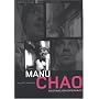 Manu Chao : destinacion Esperanza : Conversations