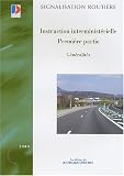 Revue Journal Officiel  / Généralités : Instruction interministérielle, première partie