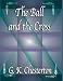 The Ball And The Cross (Paperback)