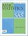 Book Step-By-Step Basic Statistics Using SAS: Student Guide