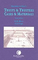 Maudsley and Burn's Trusts and Trustees: Cases and Materials