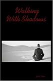 Walking With Shadows by Jude Dibia