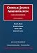 Criminal Justice Administration Cases and Materials. 5th ed, 2005 Supplement