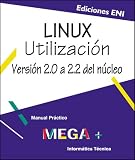 Linux Utilización, MEGA+, en español , in spanish (Spanish Edition)
