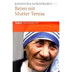 Beten mit Mutter Teresa