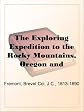 The Exploring Expedition to the Rocky Mountains, Oregon and California