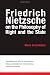 Friedrich Nietzsche on the Philosophy of Right and the State