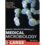 Jawetz, Melnick, and Adelberg's Medical Microbiology, Twenty-Fifth Edition (LANGE Basic Science)