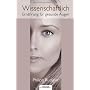 Wissenschaftlich - Ernahrung fur gesunde Augen von Philipp Rudigier