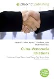 Cuba-Venezuela Relations: Presidency of Hugo Chávez, Hugo Chávez, Fidel Castro, Cuba, Capitalism, Venezuela
