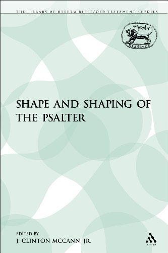 The Shape and Shaping of the Psalter (The Library of Hebrew Bible/Old Testament Studies) (1st First Edition) [Paperback]