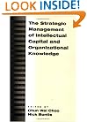 The Strategic Management of Intellectual Capital and Organizational Knowledge