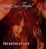 The Motion Of Love