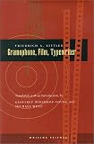 Gramophone, Film, Typewriter (Writing Science)