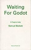 Waiting for Godot: Tragicomedy in 2 Acts