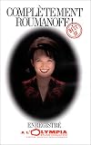 DVD Anne Roumanoff : Compl�tement Roumanoff - Best of � l'Olympia, film DVD Anne Roumanoff : Compl�tement Roumanoff - Best of � l'Olympia